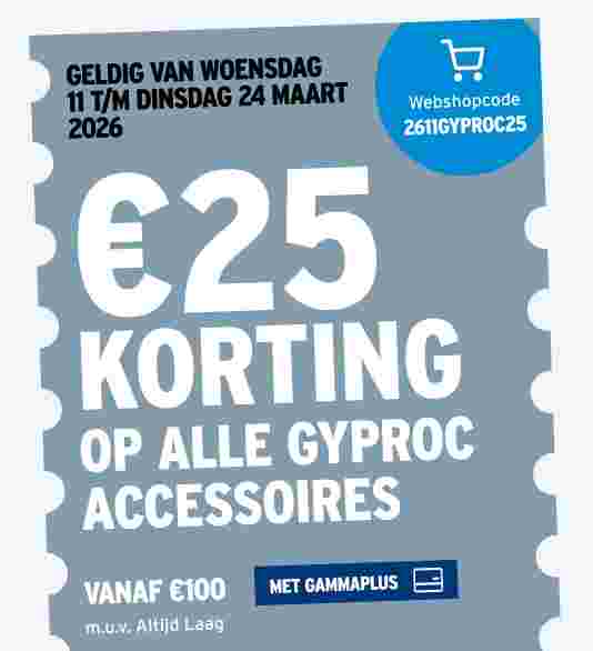 €25 korting op alle Gyproc accessoires