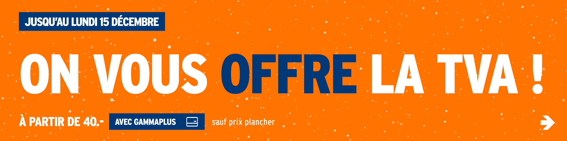 On vous offre la TVA !