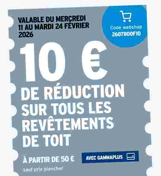 10 € de réduction sur tous les revêtements de toit