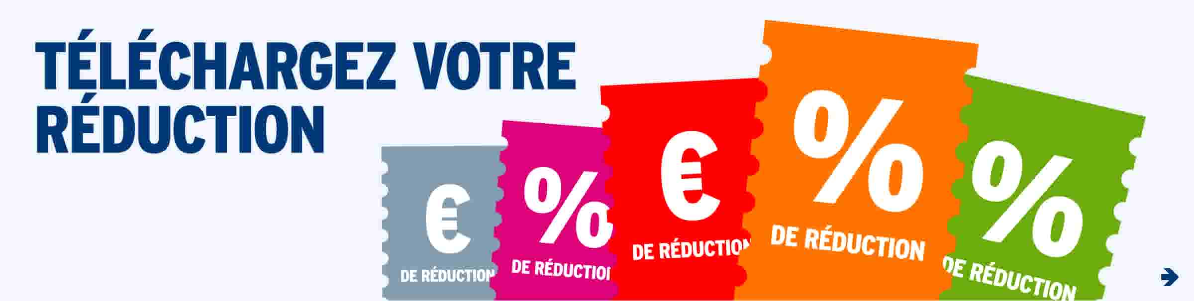 Téléchargez votre  réduction