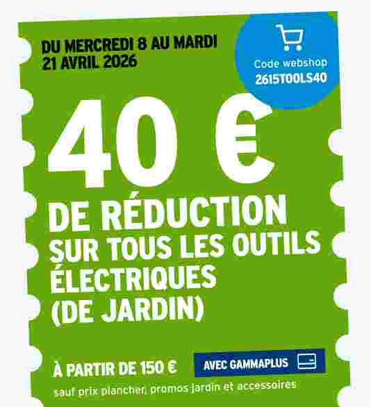 40 € de réduction sur tous les outils électriques (de jardin)