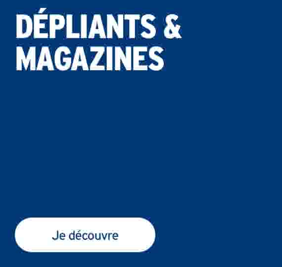 Dépliants & magazines