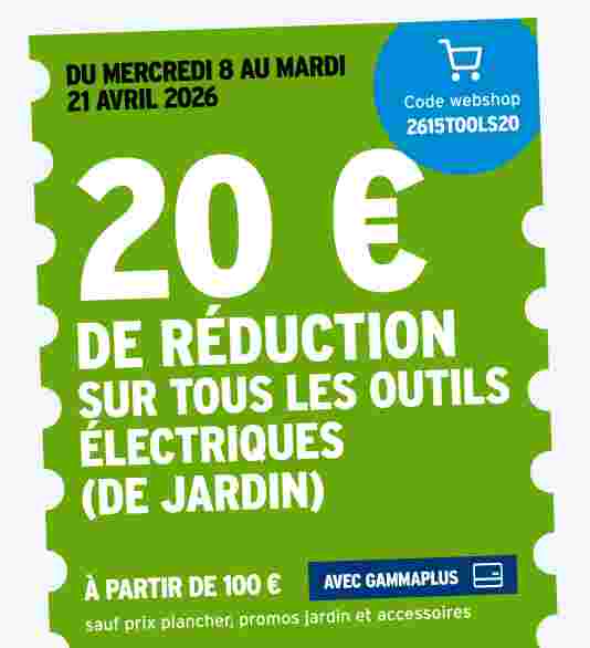 20 € de réduction sur tous les outils électriques (de jardin)