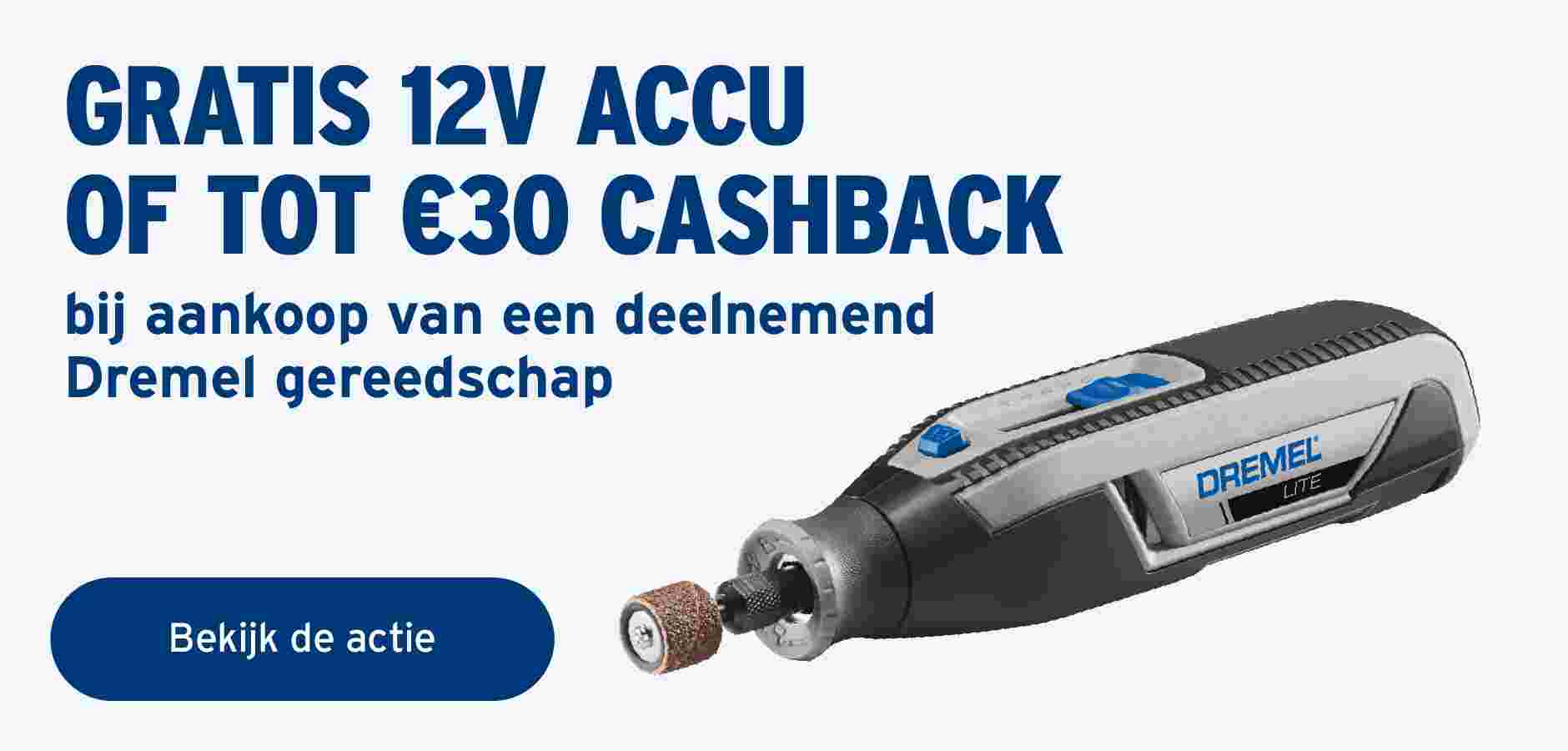 DREMEL - GRATIS 12V ACCU OF TOT €30 CASHBACK