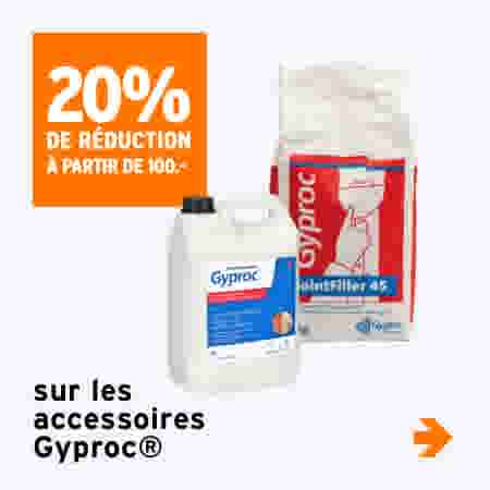 20% de réduction sur les accessoires Gyproc