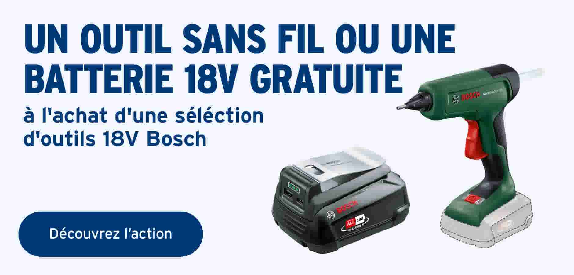 Outil ou batterie Bosch offerte avec l'achat d'outils 18V