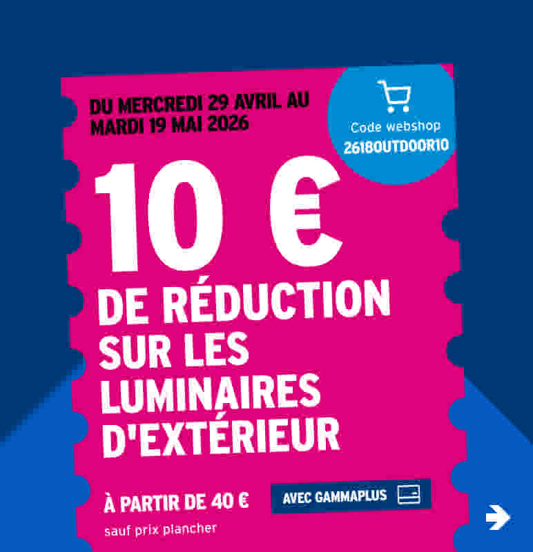 10 € de réduction sur les luminaires d'extérieur