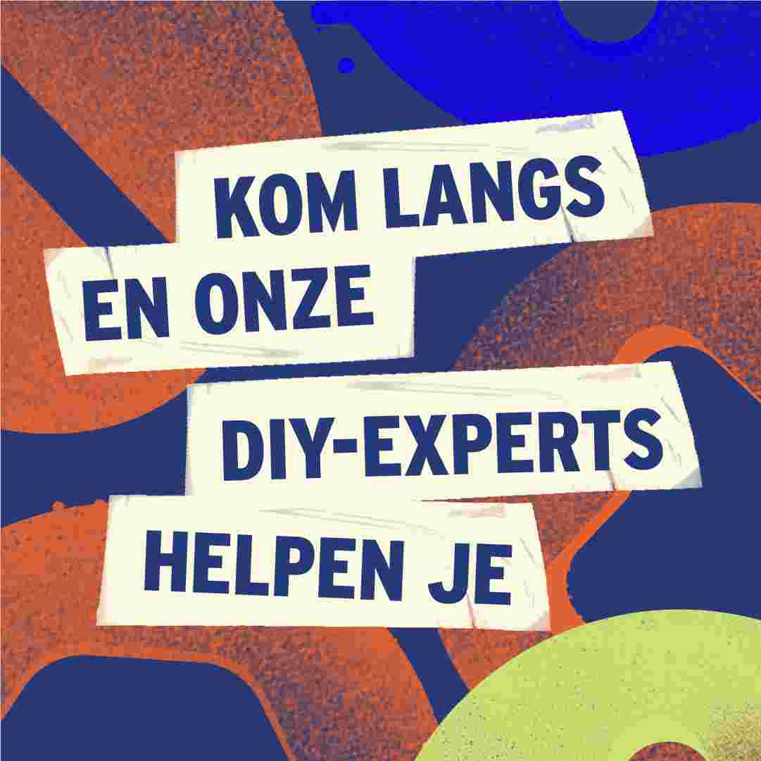Kom langs en onze DIY-experts helpen je