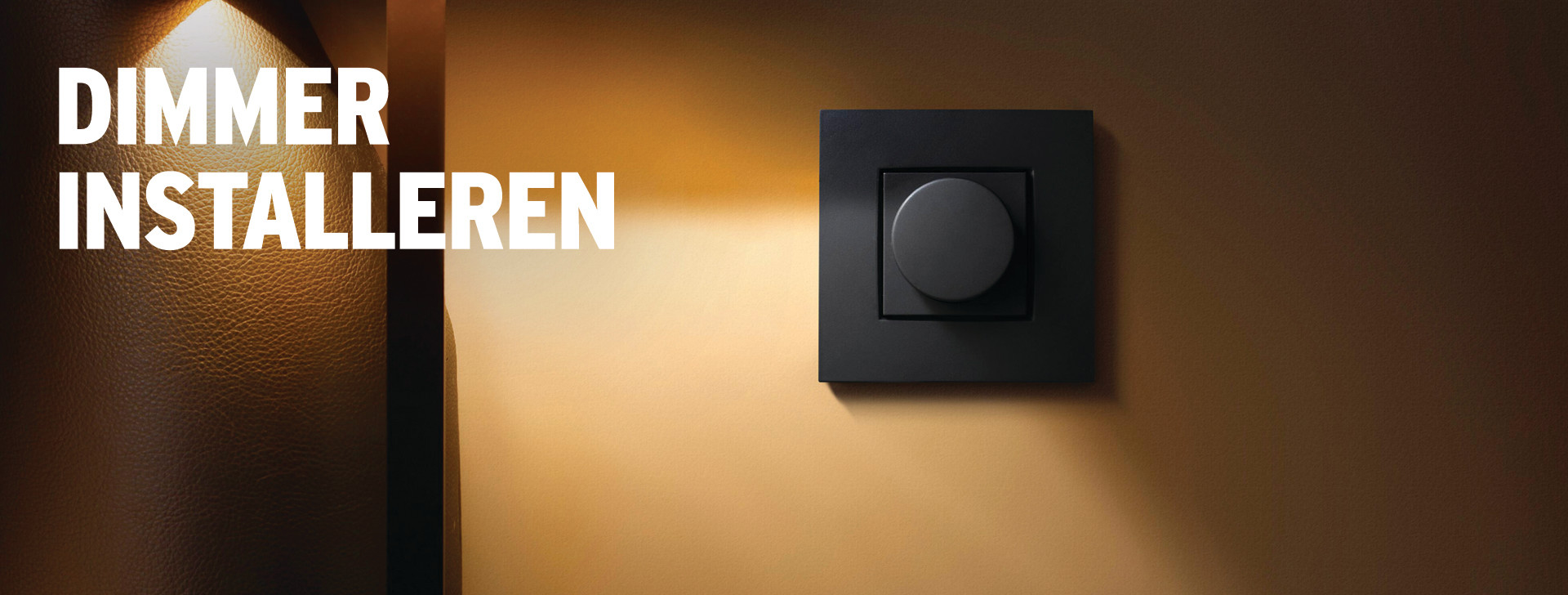 Dimmer installeren? Volg dit stappenplan GAMMA