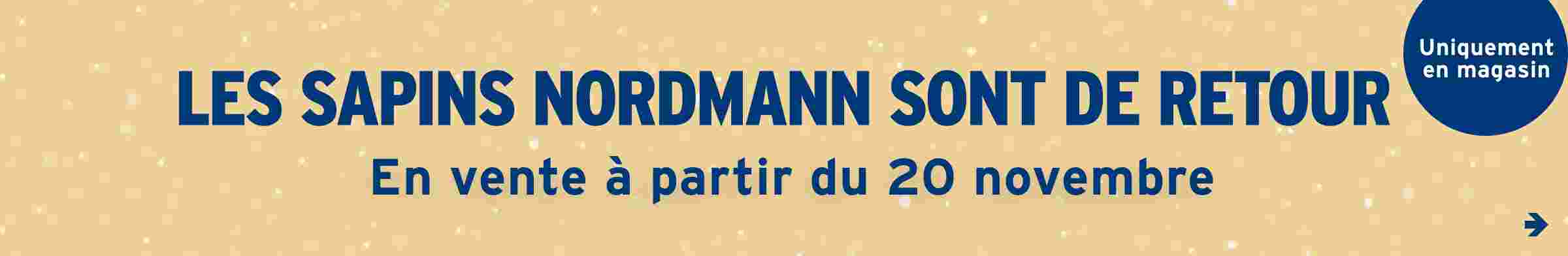 Bannière beige avec texte bleu annonçant le retour des sapins Nordmann en vente à partir du 20 novembre.