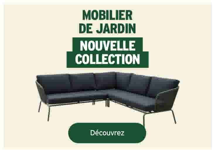 De mobilier de jarin nouvelle collection