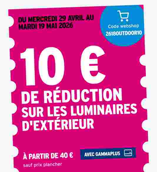 10 € de réduction sur les luminaires d'extérieur