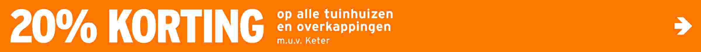 20% korting op alle tuinhuizen