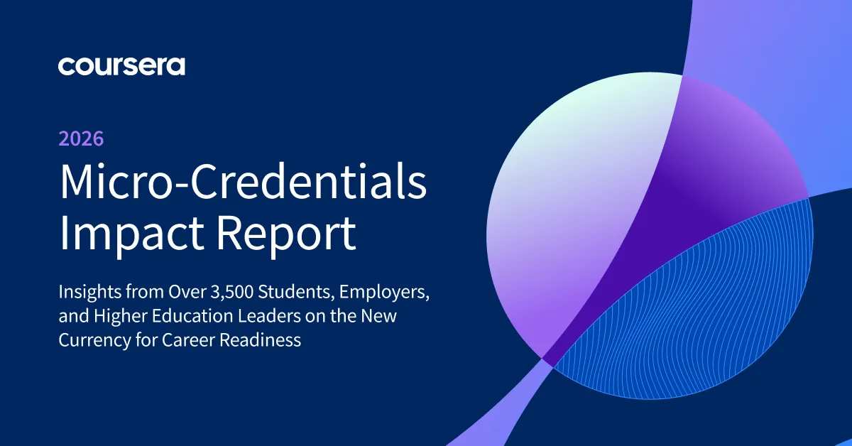 View the Micro-Credentials Impact Report 2026 | Coursera