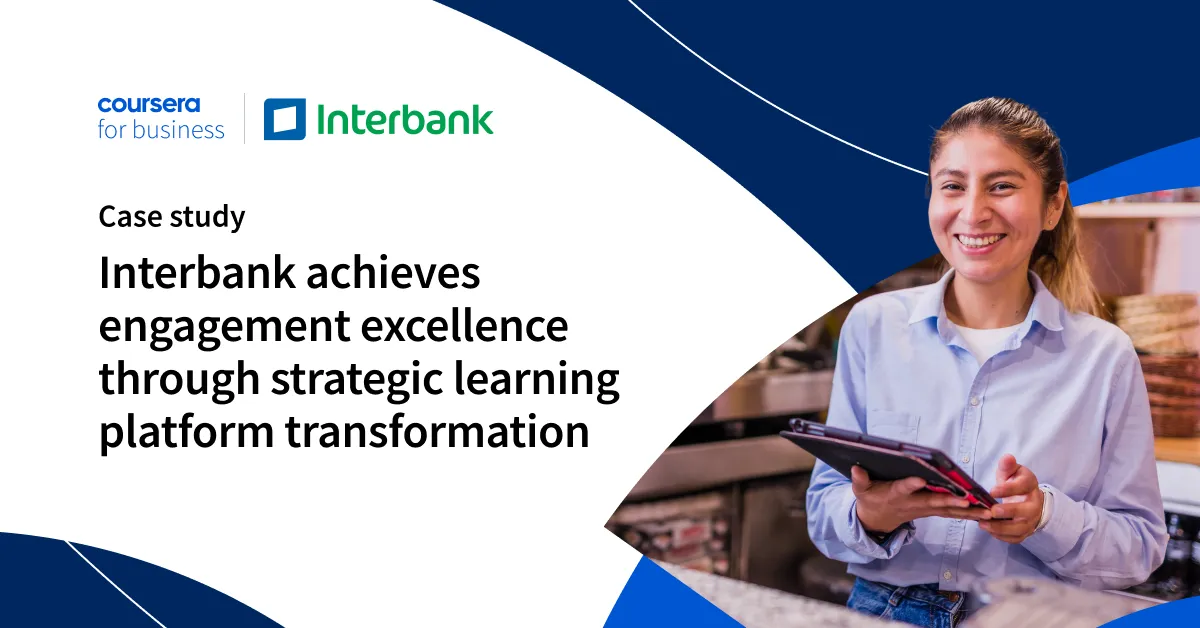 How Interbank Built a Data-Driven Workforce with Coursera | Coursera