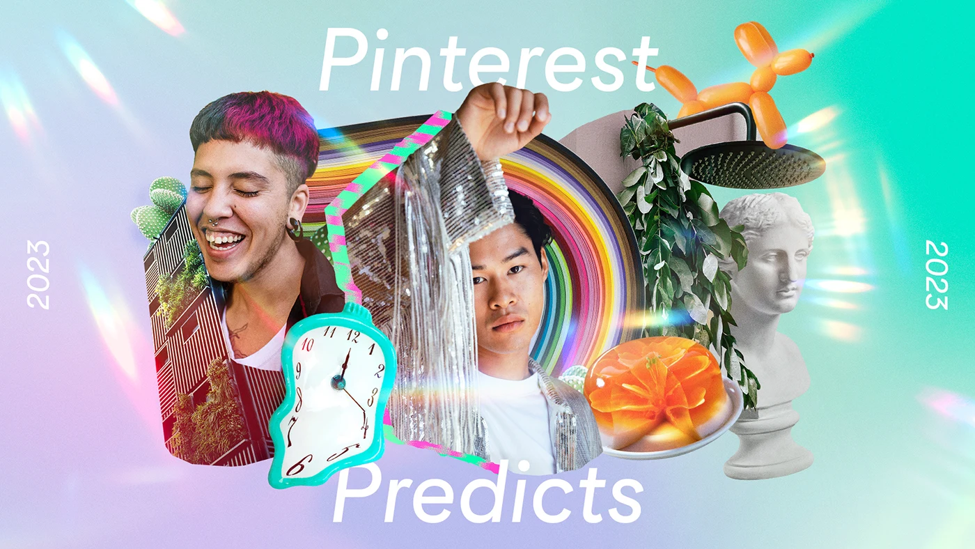 カラフルなグラデーションの背景の上に、トレンドにインスパイアされた画像のコラージュがあり、その周りを「Pinterest Predicts 2023」という言葉が取り囲んでいます