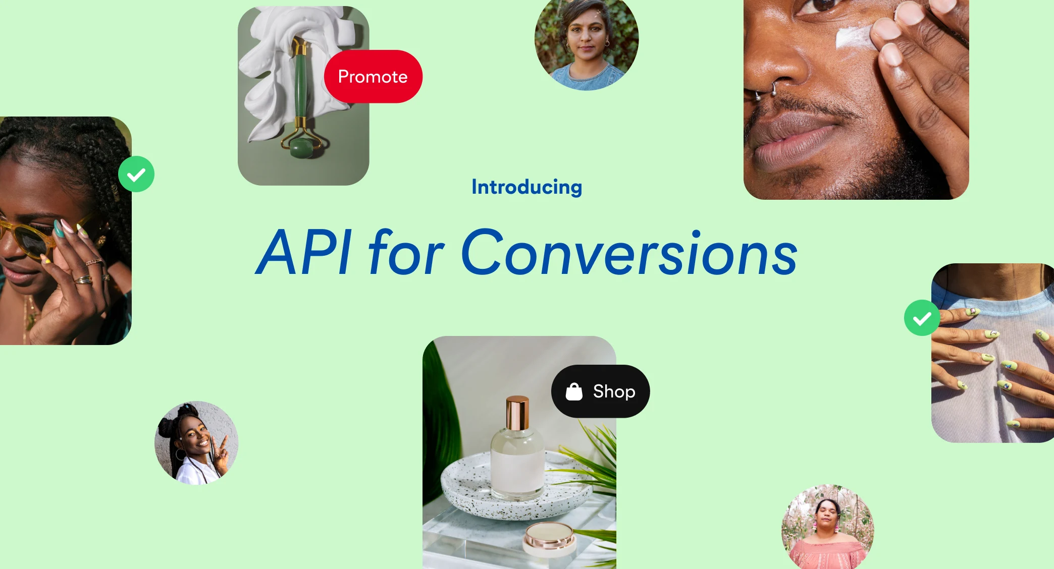  Pinterest-Pins mit Motiven aus den Bereichen Nageldesign, Beauty und Hautpflege sind auf einem grünen Hintergrund verteilt. In der Mitte steht der Schriftzug „Introducing API for Conversions“