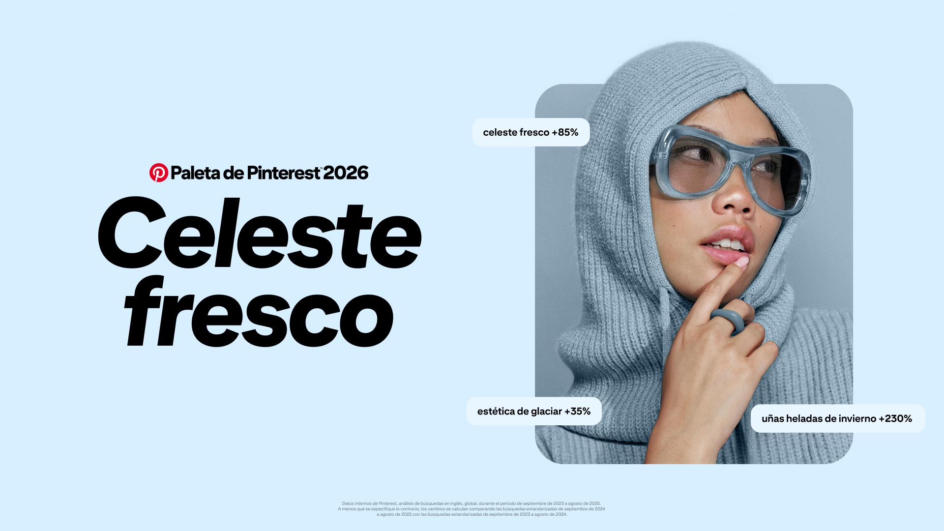 Un fondo azul pálido y helado con un gran texto negro que dice "Pinterest Palette 2026 Cool Blue". 