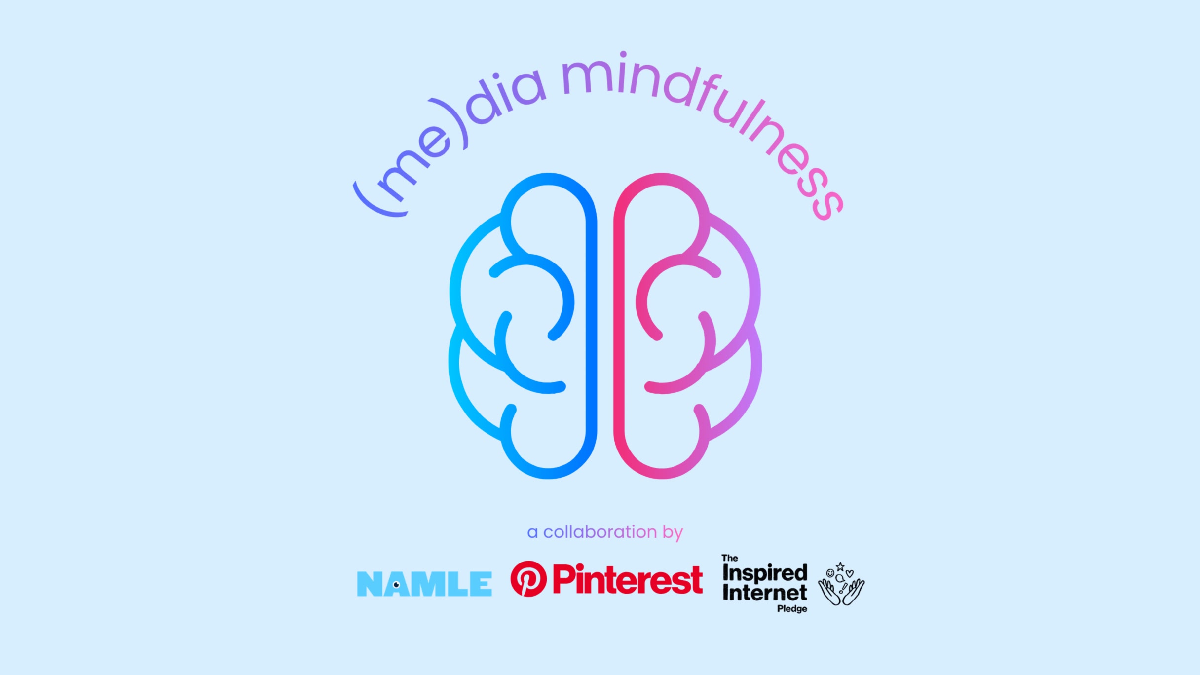 (Me)dia Mindfulness logo with the title, image of a colorful image of a brain, and the text “a collaboration by NAMLE, Pinterest, and the Inspired Internet Pledge”