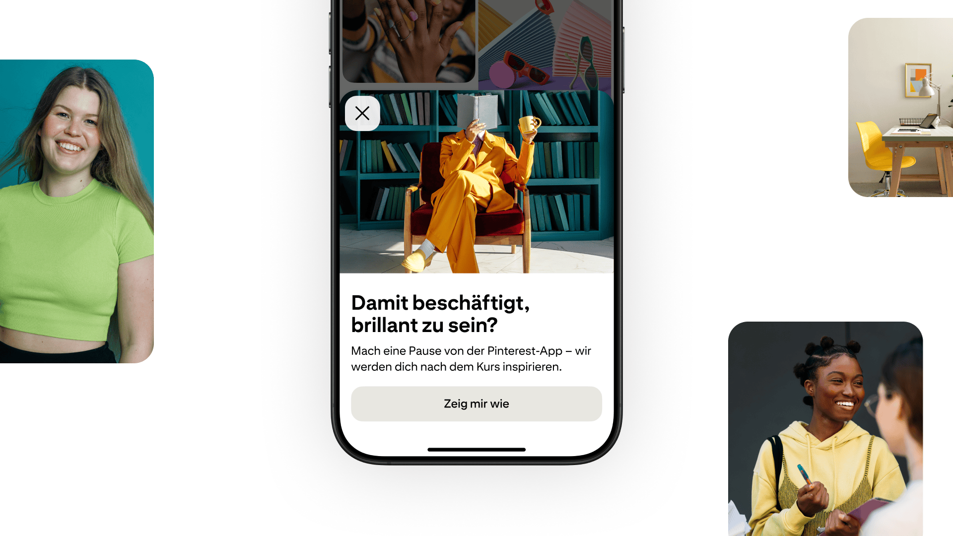 Der Pinterest-App-Bildschirm zeigt die In-App-Aufforderung über einem Raster von Pins; der Hinweis lautet: “Damit beschäftigt, brillant zu sein? Mach eine Pause von der Pinterest‑App – wir werden dich nach dem Kurs inspirieren.“