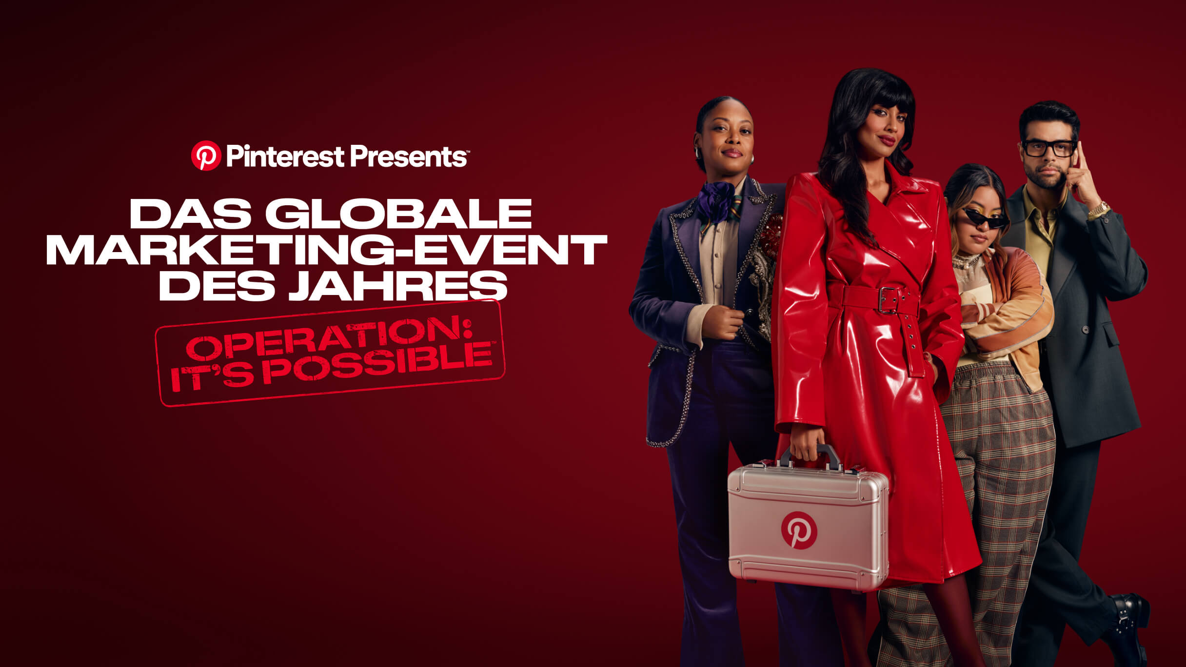 Header-Bild mit „Pinterest Presents: Das globale Marketing-Event des Jahres“ in weißer Schrift und „Operation: It’s Possible“ in roter Schrift. Abgebildet sind vier Personen, von denen eine eine Aktentasche mit dem P-Logo hält.