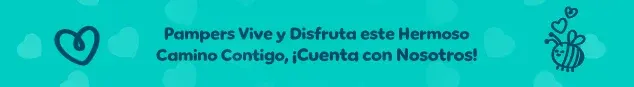 Pampers® - Primer trimestre Pampers® - Primer trimestre