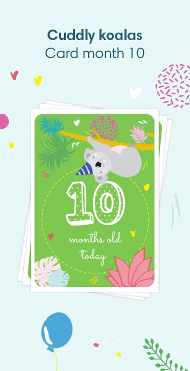 Printed cards to celebrate your baby's 10 monthiversary. Decorated with happy motifs  including the cuddly koala and a celebration note: 10 months today!