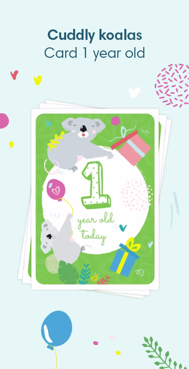 Printed cards to celebrate your baby's 1st birthday. Decorated with happy motifs  including the cuddly koala and a celebration note: 1 year's old today!