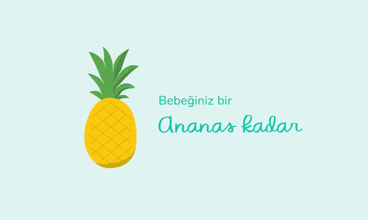 Your baby is the size of a pineapple