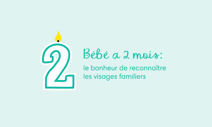 Étape de développement bébé 2 mois – suivi du regard et premiers sourires intentionnels