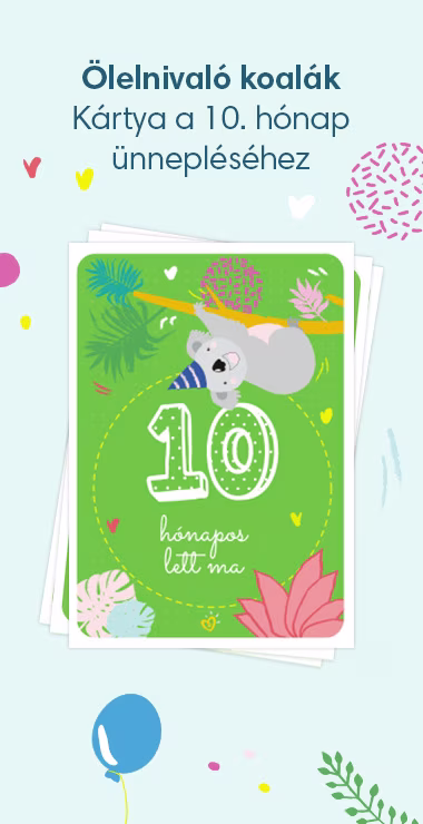 Nyomtatható kártya kisbabád 10 hónapos korának megünneplésére. Vidám motívumokkal – például ölelnivaló koalával –, valamint az alábbi ünnepi felirattal: 10 hónapos lett ma!
