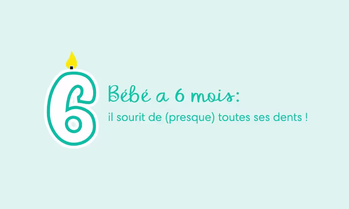 Bébé a 6 mois