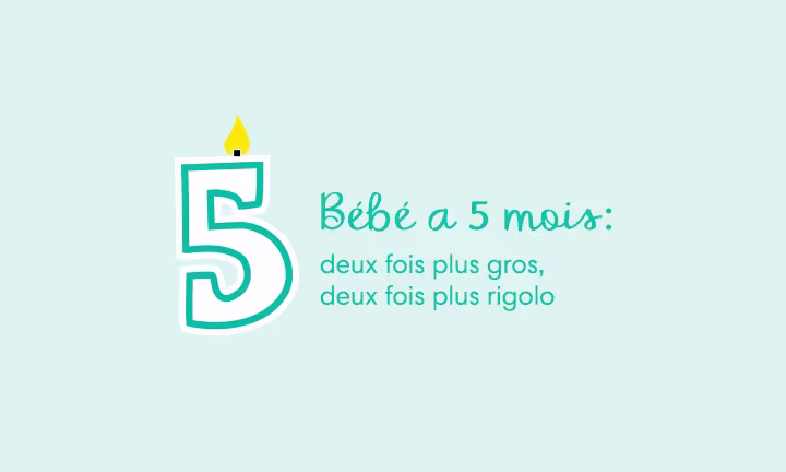 Bébé a 5 mois