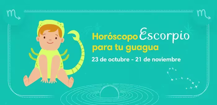 Horóscopo Escorpio para tu bebé