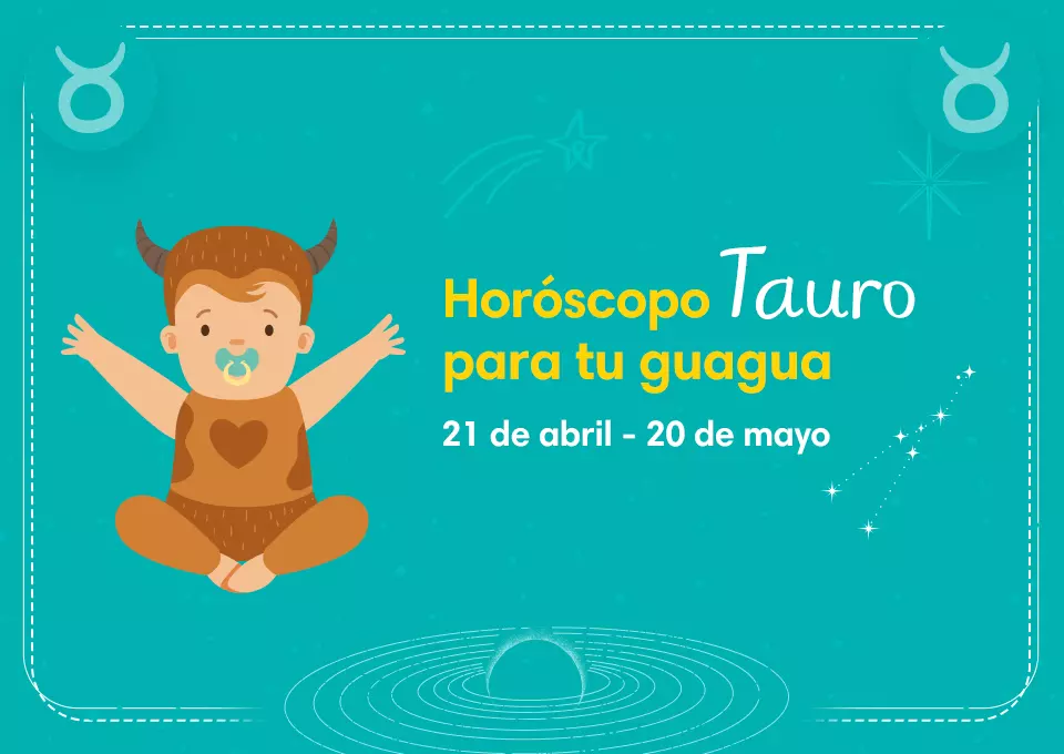 Horóscopo Tauro para tu bebé: personalidad, tips y más...


Tauro
21 de abril- 20 de mayo