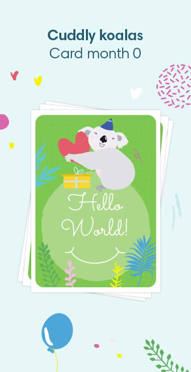 Printed cards to celebrate your baby's birth. Decorated with happy motifs  including the lcuddly koala and a celebration note: Hello World!