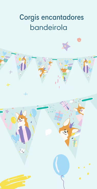 Nossos banners de flâmula são decorados com ilustrações e motivos divertidos, com um fundo azul claro, formas coloridas, presentes, balões e o encantador corgi!