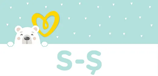 S harfi ile Başlayan Türk Çocuk İsimleri