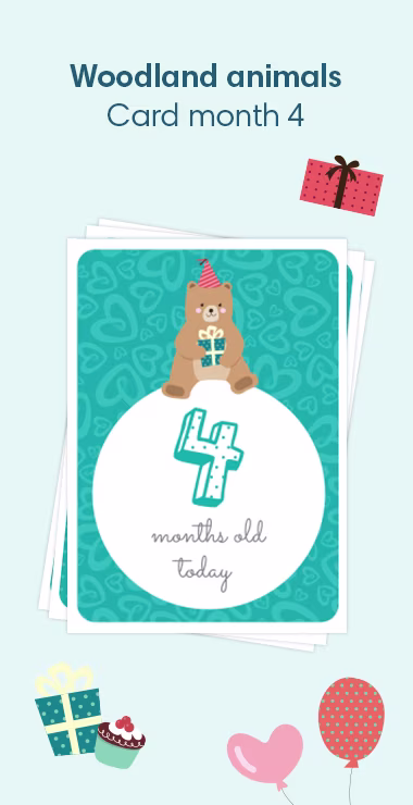 Printed cards to celebrate your baby's birth. Decorated with happy motifs  includinga sweet woodlnad bear holding a present, and a celebration note:4 months old today!
