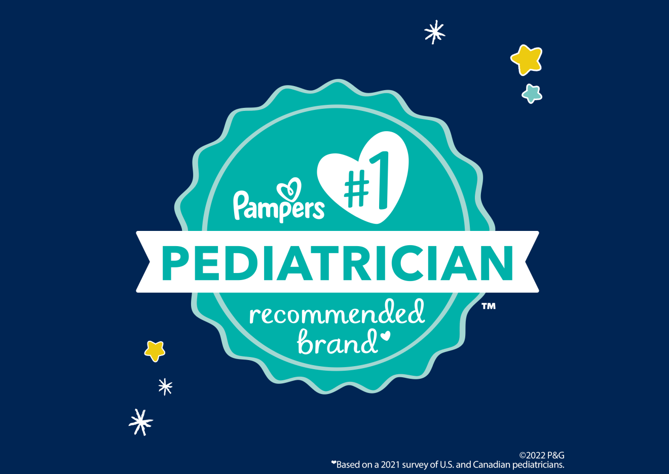 Pampers is the #1 Pediatrician recommended brand