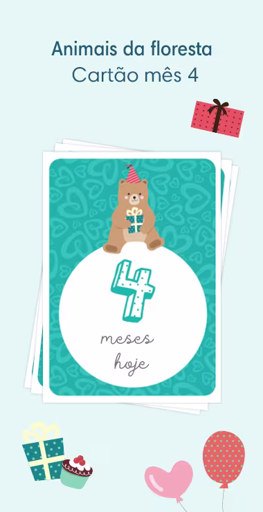 Cartões impressos para comemorar o nascimento do seu bebê. Decorados com motivos alegres, incluindo um doce urso de madeira segurando um presente e uma nota de comemoração: 4 meses de idade hoje!