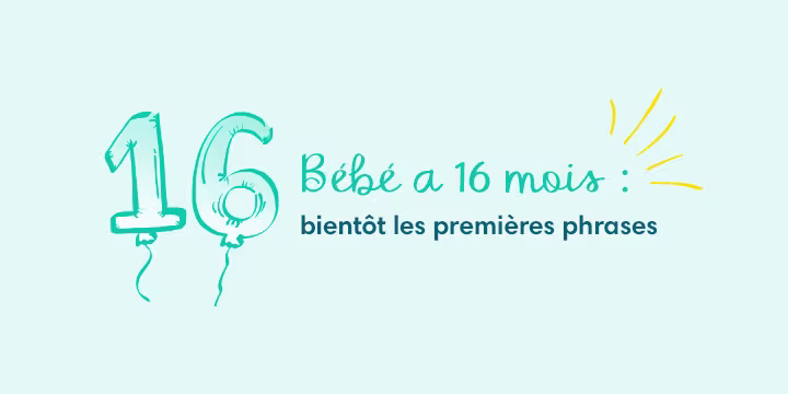 Bébé a 16 mois