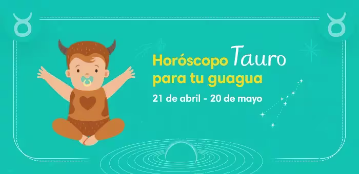 Horóscopo Tauro para tu bebé: personalidad, tips y más...


Tauro
21 de abril- 20 de mayo