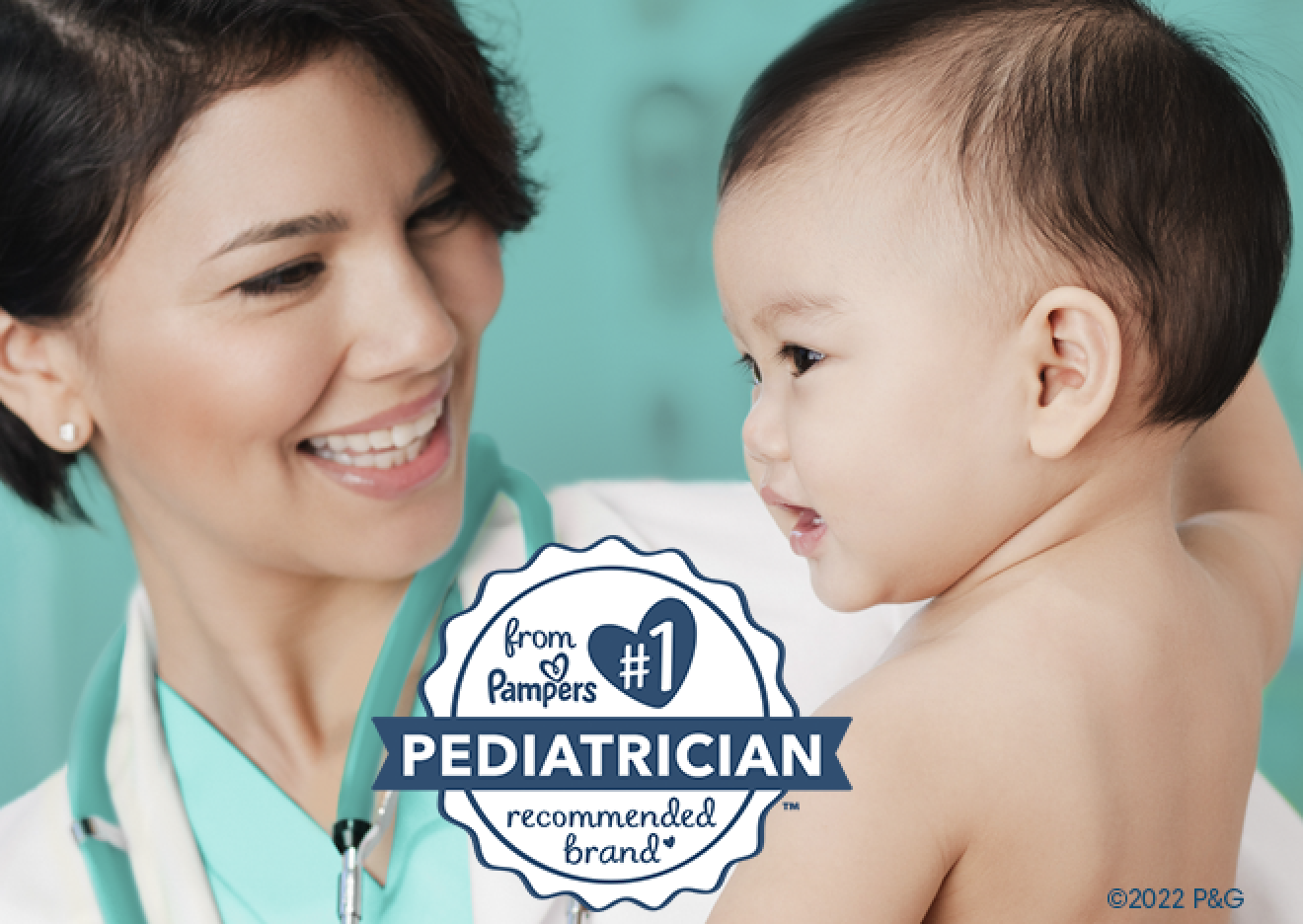 From Pampers, the #1 Pediatrician recommended brand