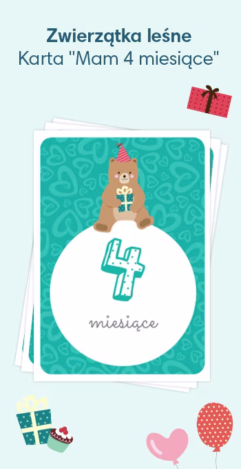 Kartki do druku z okazji narodzin dziecka, ozdobione radosnymi motywami, w tym niedźwiadkiem trzymającym prezent i napisem: 4 miesiące!