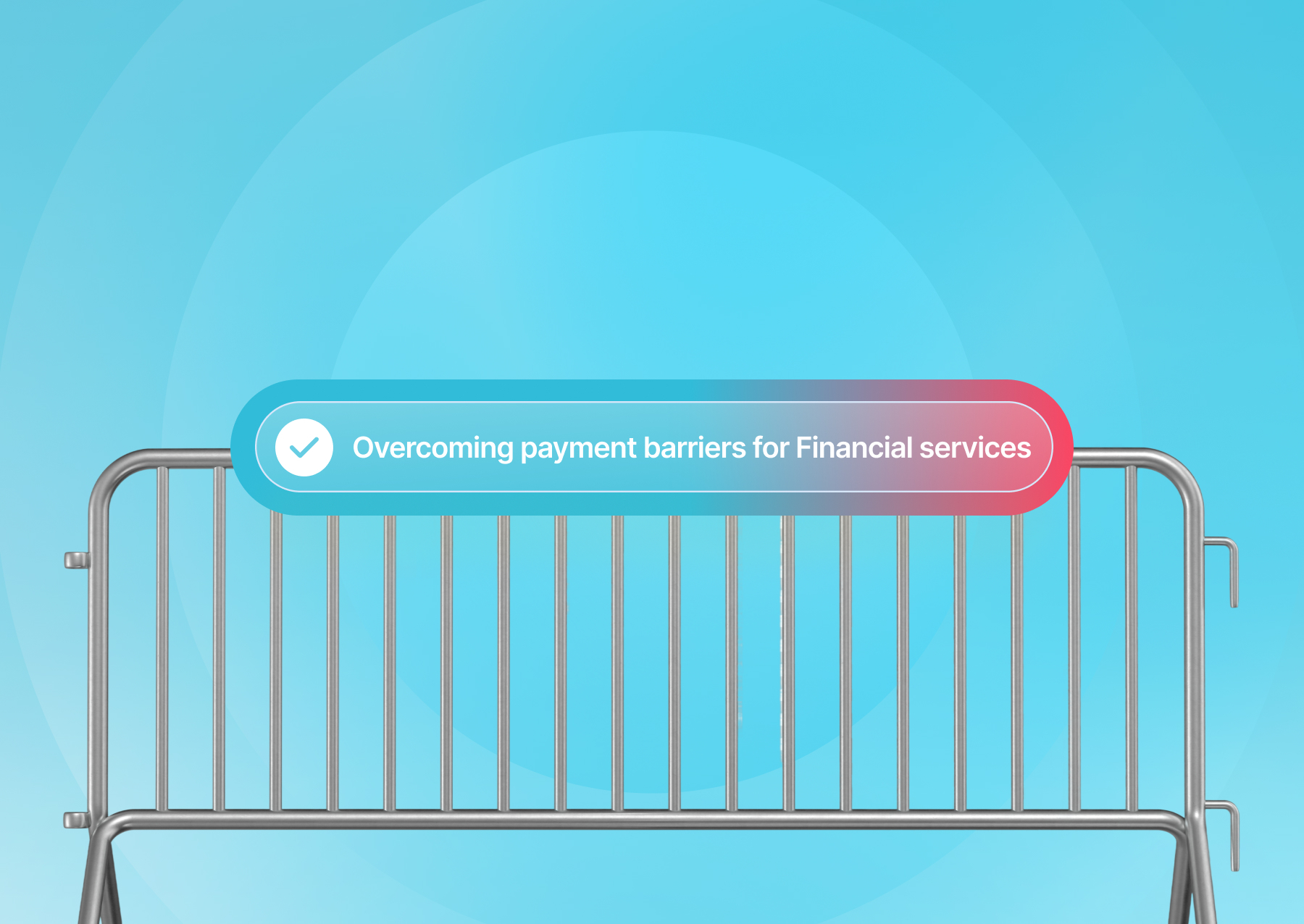 Overcoming payment barriers in new markets 