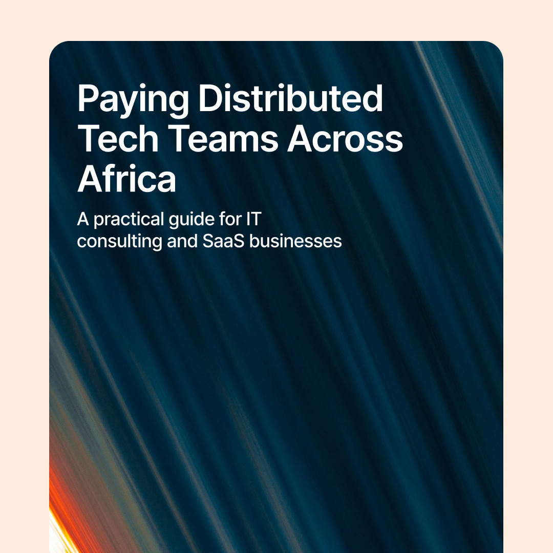 Paying distributed tech teams across Africa