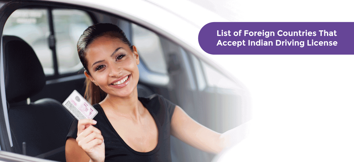 List of Foreign Countries That Accept Indian Driving License