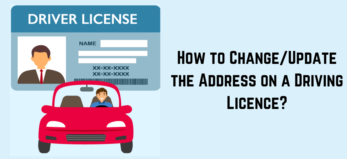 How to Change Address on Driving Licence