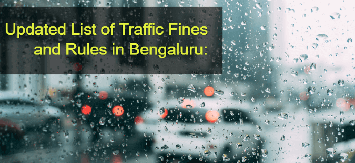 Updated List of Traffic Fines and Rules in Bengaluru